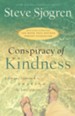 Conspiracy of Kindness: Revised and Updated A Unique Approach to Sharing the Love of Jesus / Revised - eBook