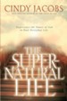 Supernatural Life, The: Experience the Power of God in Your Everyday Life - eBook
