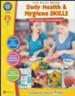 Daily Health & Hygiene Skills, Grades 6-12