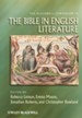 The Blackwell Companion to the Bible in English Literature