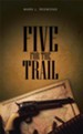 Five for the Trail - eBook