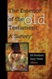 The Essence of the Old Testament: A Survey