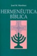 Hermen&eacute;utica B&iacute;blica  (Biblical Hermeneutics)
