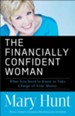 The Financially Confident Woman: What You Need to Know to Take Charge of Your Money - eBook