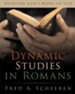 Dynamic Studies in Romans: Bringing Gods Word to Life - eBook