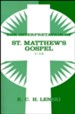 Interpretation of St. Matthew's Gospel, Chapters 1-14, Vol. 1