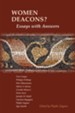 Women Deacons?: Essays with Answers