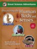 Discovering the Human Body and Senses