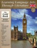 Learning Language Arts Through Literature: The Gold Book British Literature, Third Edition