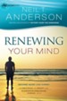 Renewing Your Mind (Victory Series Book #4): Become More Like Christ - eBook