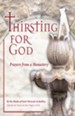 Thirsting for God: Prayers from a Monastery / Digital original - eBook
