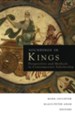 Soundings in Kings: Perspectives and Methods in Contemporary Scholarship