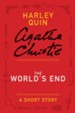 The World's End: A Mysterious Mr. Quin Story - eBook