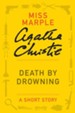 Death by Drowning: (Previously published in the print anthology THE THIRTEEN PROBLEMS) - eBook