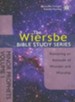 The Minor Prophets: The Wiersbe Bible Study Series