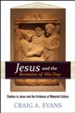 Jesus and the Remains of His Day: Studies in Jesus and the Evidence of Material Culture