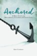 Anchored: A Bible Study of Miscarriage, Stillbirth and Infant Loss