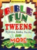 Bible Fun for Tweens: Mysteries, Riddles, and More