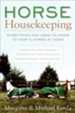 Horse Housekeeping: Everything You Need to Know to Keep a Horse at Home - eBook