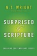 Surprised by Scripture: Engaging Contemporary Issues - eBook