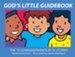 God's Little Guidebook: The 10 Commandments in 10 Stories