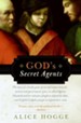 God's Secret Agents: Queen Elizabeth's Forbidden Priests and the Hatching of the Gunpowder Plot - eBook