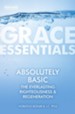 Absolutely Basic: Grace Essentials