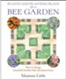 Plants and Planting Plans for a Bee Garden: How to design beautiful borders that will attract bees / Digital original - eBook