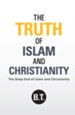 The Truth of Islam and Christianity: The Deep End of Islam and Christianity - eBook