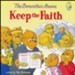 The Berenstain Bears Keep the Faith