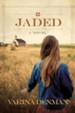 Jaded: A Novel - eBook