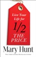 Live Your Life for Half the Price - eBook