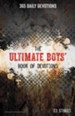 The Ultimate Boys' Book of Devotions: 365 Daily Devotions