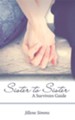 Sister to Sister: A Survivors Guide - eBook