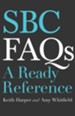 SBC FAQs: A Ready Reference