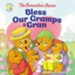 The Berenstain Bears Bless Our Gramps and Gran