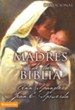 Madres de la Biblia  (Mothers of the Bible)