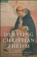 Debating Christian Theism