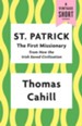 St. Patrick: The First Missionary / Digital original - eBook