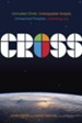 Cross: Unrivaled Christ, Unstoppable Gospel, Unreached Peoples, Unending Joy - eBook