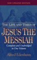 The Life and Times of Jesus the Messiah, Updated Edition