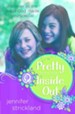 Pretty from the Inside Out: Discover All the Ways God Made You Special - eBook