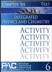 Integrated Physics and Chemistry Activity Booklet, Chapter 6
