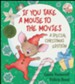 If You Take a Mouse to The Movies: A Special Christmas Edition