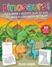 Dinosaurs!: A Coloring and Activity Book for Kids with Word Puzzles, Mazes, and More