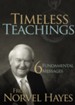 Timeless Teachings: 6 Fundamental Messages from Norvel Hayes - eBook