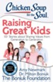 Chicken Soup for the Soul: Raising Great Kids: 101 Stories about Sharing Values from Generation to Generation - eBook
