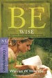 Be Wise (1 Corinthians)