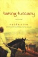 Taking Tuscany