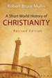 A Short World History of Christianity, Revised Edition / Revised - eBook